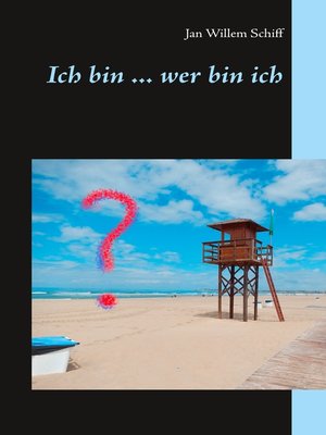cover image of Ich bin ... wer bin ich